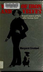 Cover of: Women of iron and velvet by Margaret Crosland