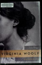 Virginia Woolf by Julia Briggs