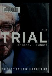 Cover of: The trial of Henry Kissinger | Christopher Hitchens