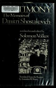 Cover of: Testimony: the memoirs of Dmitri Shostakovich