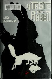 Cover of: A taste for rabbit by Linda Zuckerman, Linda Zuckerman