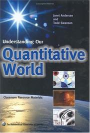 Cover of: Understanding Our Quantitative World (Classroom Resource Materials) by Janet Anderson, Todd Swanson