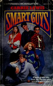 Smart guys by Carrie Lewis