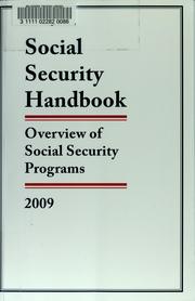 Cover of: Social Security handbook: overview of Social Security programs, 2009