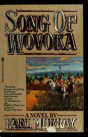 Song of Wovoka by Earl Murray