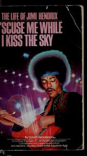 Cover of: 'Scuse me while I kiss the sky by Henderson, David
