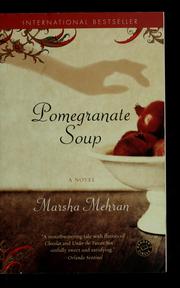 Pomegranate soup by Marsha Mehran