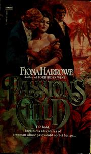 Cover of: Passion's child by Fiona Harrowe