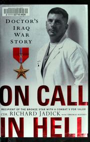 On call in hell by Richard Jadick, Cdr. Richard Jadick, Thomas Hayden