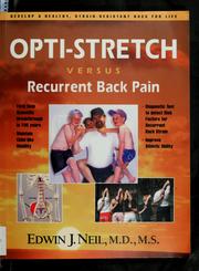 Cover of: Opti-stretch versus recurrent back pain by Edwin J. Neil