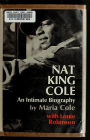 Cover of: Nat King Cole; an intimate biography
