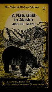 Cover of: A naturalist in Alaska by Adolph Murie