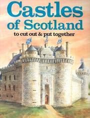 Cover of: Castles of Scotland to Cut Out & Put Together by J. K. Anderson