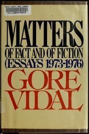 Cover of: Matters of fact and of fiction: essays 1973-1976