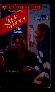 Cover of: The loner by Linda Turner