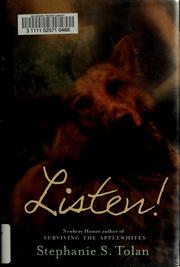 Cover of: Listen! by Stephanie S. Tolan