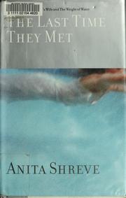 Cover of: The last time they met by Anita Shreve