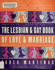 Cover of: The lesbian and gay book of love and marriage: creating the stories of our lives