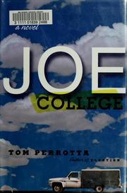 Joe College by Tom Perrotta