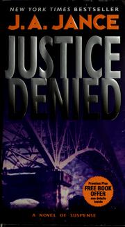 Cover of: Justice denied by J. A. Jance