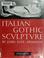 Cover of: Italian Gothic sculpture