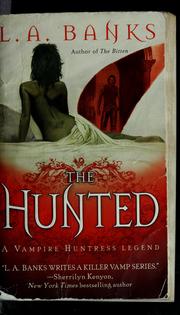 Cover of: The hunted by L. A. Banks