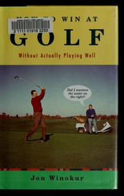 Cover of: How to win at golf without actually playing well