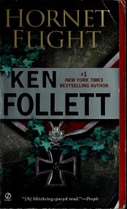 Cover of: Hornet flight by Ken Follett
