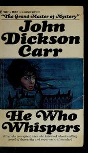 He who whispers by John Dickson Carr