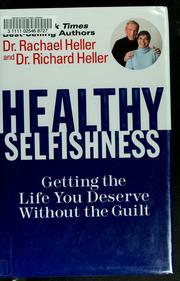 Cover of: Healthy selfishness