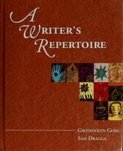 Cover of: A writer's repertoire by Gwendolyn Gong, Gwendolyn Gong