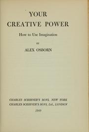 Cover of: Your creative power by Alex Osborn