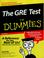 Cover of: The GRE test for dummies