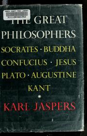 Cover of: The great philosophers by Karl Jaspers