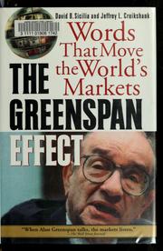 Cover of: The Greenspan effect: words that move the world's markets