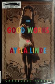 the-good-works-of-ayela-linde-cover