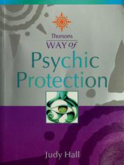 Way of psychic protection by Judy Hall