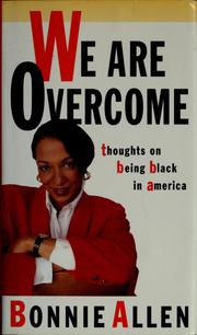 Cover of: We are overcome by Bonnie Allen