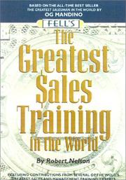 Cover of: The greatest sales training in the world by Nelson, Robert