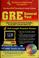 Cover of: The very best coaching and study course for the new GRE general test