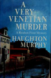 Cover of: A very venetian murder by Haughton Murphy