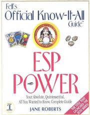 Cover of: ESP power: your absolute, quintessential, all you wanted to know, complete guide