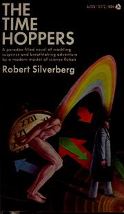 Cover of: The time-hoppers by Robert Silverberg