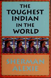 Cover of: The toughest Indian in the world by Sherman Alexie