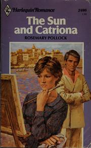Cover of: The Sun and Catriona by Rosemary Pollock