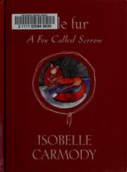 Cover of: A fox called Sorrow by Isobelle Carmody