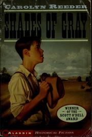 Cover of: Shades of gray by Carolyn Reeder