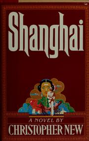 Cover of: Shanghai: a novel