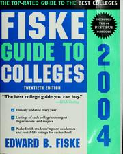 Cover of: Fiske guide to colleges 2004 by Edward B. Fiske