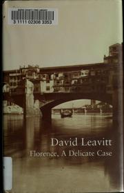 Cover of: Florence, a delicate case